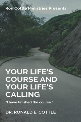 Stock image for Your Life's Course and Your Life's Calling for sale by PBShop.store US