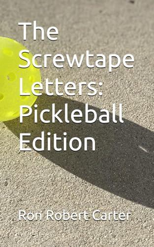 Stock image for The Screwtape Letters: Pickleball Edition for sale by GreatBookPrices