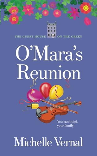 Beispielbild fr An O'Mara's Reunion The Guesthouse on the Green Series (Book 13): A hilarious & delightful, Irish story about family! zum Verkauf von AwesomeBooks