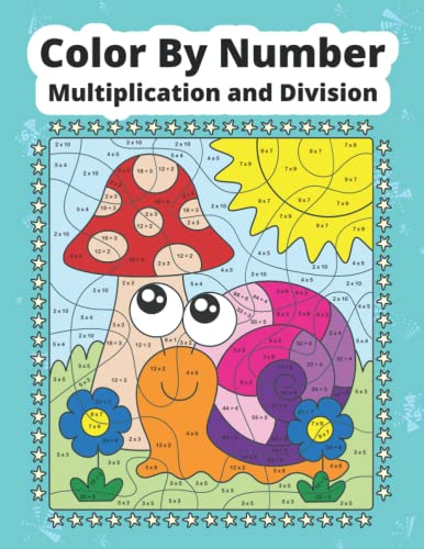 Stock-Bild f�r Color By Number Multiplication and Division: Math coloring book for kids
