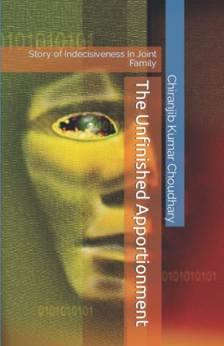 Beispielbild fr The Unfinished Apportionment: Story of Indecisiveness In Joint Family zum Verkauf von Ria Christie Collections