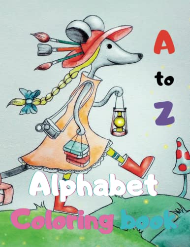 Beispielbild fr A to Z Alphabet Coloring book: Color Cute Animals, Coloring Book For Kids, Preschool Coloring Book, zum Verkauf von Ria Christie Collections