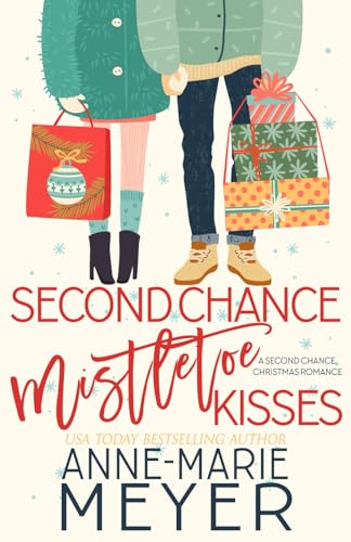 Stock image for Second Chance Mistletoe Kisses: A Sweet Christmas Romance (The Christmas Romance Collection) for sale by HPB-Ruby