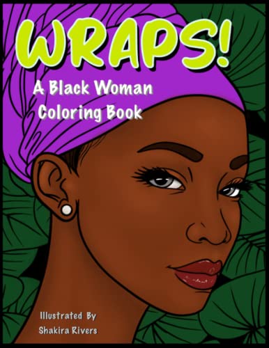 9798366297080: Wrap! A Coloring Book For Black Women