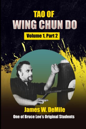 Beispielbild fr Tao of Wing Chun Do: Volume 1, Part 2 zum Verkauf von GreatBookPrices