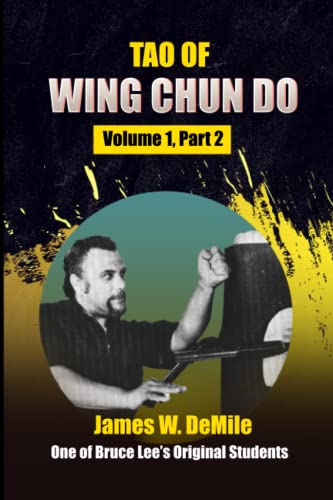 Imagen de archivo de Tao of Wing Chun Do: Volume 1, Part 2 a la venta por GreatBookPrices