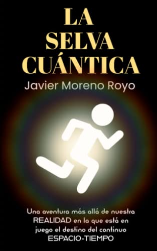 Beispielbild fr La selva cuntica (Spanish Edition) zum Verkauf von California Books