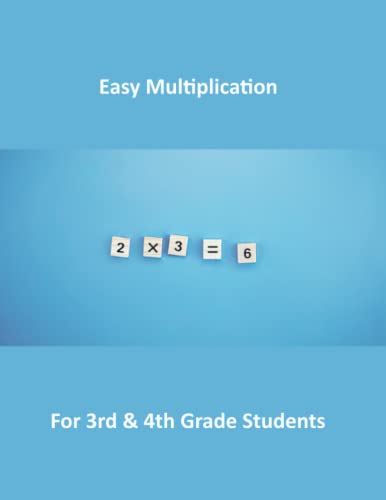 Imagen de archivo de Easy Multiplication: for 3rd & 4th Grade Students a la venta por GreatBookPrices