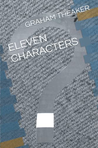 Stock image for ELEVEN CHARACTERS for sale by Chiron Media