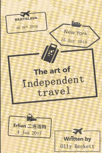 Stock image for The art of independent travel for sale by Chiron Media