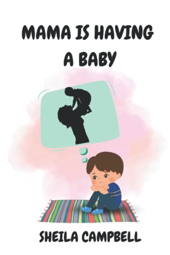 Stock image for Mama is Having a Baby for sale by PBShop.store US