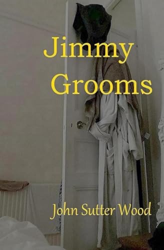 9798366862516: Jimmy Grooms