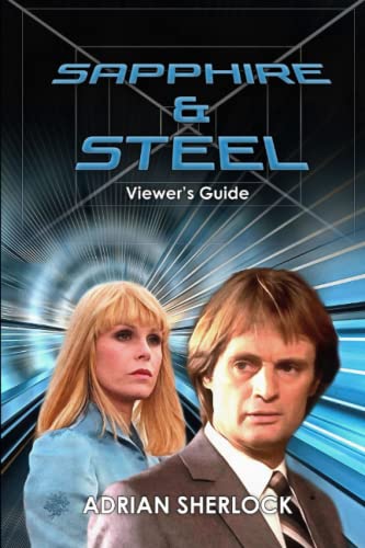 9798366876254: Sapphire & Steel Viewer's Guide