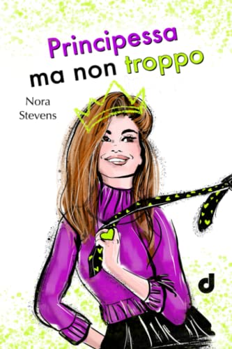 Beispielbild fr Principessa ma non troppo zum Verkauf von PBShop.store US