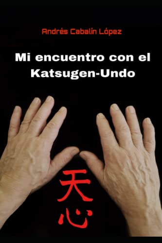 Stock image for Mi encuentro con el Katsugen-Undo for sale by PBShop.store US