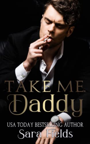 9798366932936: Take Me, Daddy: A Dark Irish Mafia Romance: 1