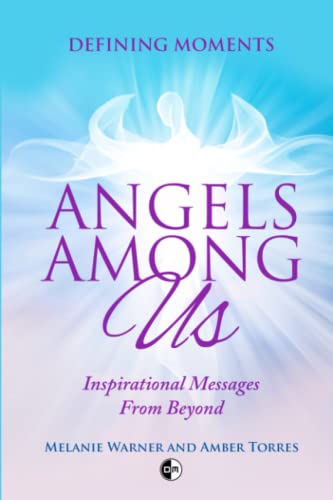 Beispielbild fr Angels among Us : Inspirational Messages from Beyond zum Verkauf von Better World Books