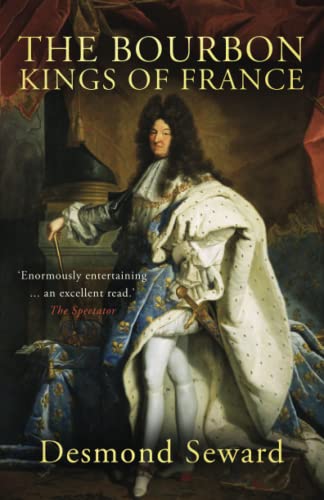 Stock image for The Bourbon Kings of France for sale by GreatBookPrices