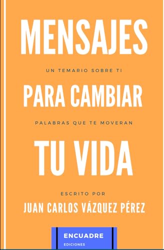 Imagen de archivo de Mensajes Para Cambiar Tu Vida (Paperback) a la venta por Grand Eagle Retail