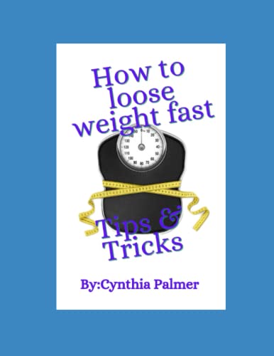 Stock image for How To Loose Weight Fast: Tips & Tricks for sale by Chiron Media