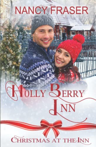 Imagen de archivo de Holly Berry Inn: Christmas at the Inn - Book 18 a la venta por GreatBookPrices
