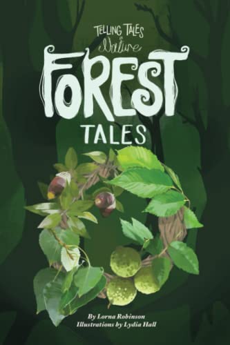 Stock image for Telling Tales in Nature: Forest Tales for sale by AwesomeBooks
