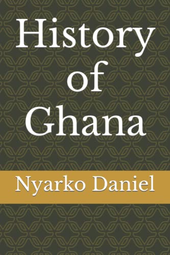 Beispielbild fr History of Ghana zum Verkauf von GreatBookPrices