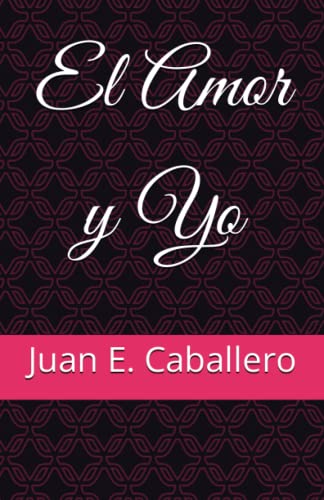 9798367955026: El Amor y Yo