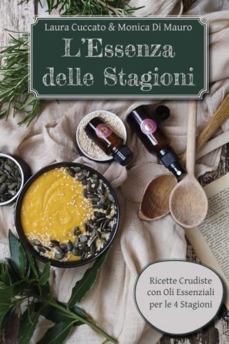 Stock image for L'Essenza delle Stagioni for sale by PBShop.store US