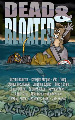 Beispielbild fr Dead & Bloated: Extreme Horror Anthology (Evil Cookie Anthologies) zum Verkauf von Ria Christie Collections