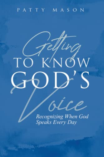 Immagine stock per Getting to Know God?s Voice: Recognizing When God Speaks Every Day: 2
