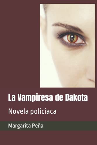 Imagen de archivo de Vampiresa de Dakota a la venta por PBShop.store US