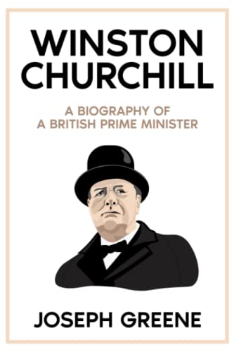 Beispielbild fr Winston Churchill: A Biography of a British Prime Minister zum Verkauf von AwesomeBooks