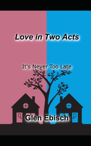 Stock image for Love in Two Acts for sale by PBShop.store US