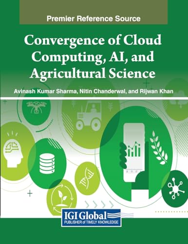 Stock image for Convergence of Cloud Computing, AI, and Agricultural Science for sale by Ria Christie Collections
