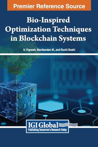 9798369311318: Bio-inspired Optimization Techniques in Blockchain Systems