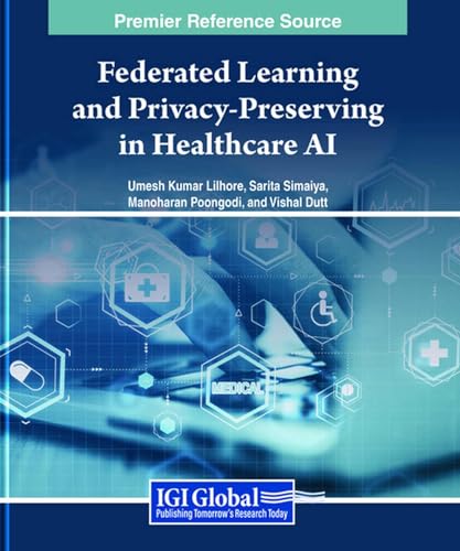 Stock image for Federated Learning and Privacy-Preserving in Healthcare AI for sale by Ria Christie Collections