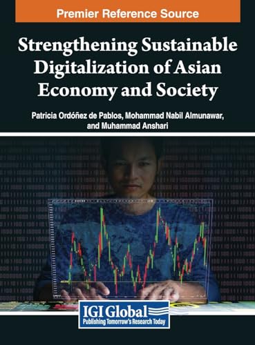 Stock image for Strengthening Sustainable Digitalization of Asian Economy and Society for sale by Ria Christie Collections