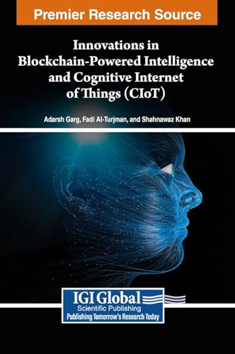Stock image for Innovations in Blockchain-powered Intelligence and Cognitive Internet of Things (Ciot) for sale by Ria Christie Collections