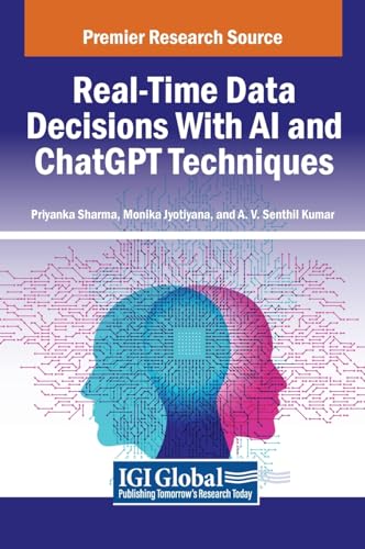 Beispielbild fr Real-Time Data Decisions With AI and ChatGPT Techniques zum Verkauf von Ria Christie Collections