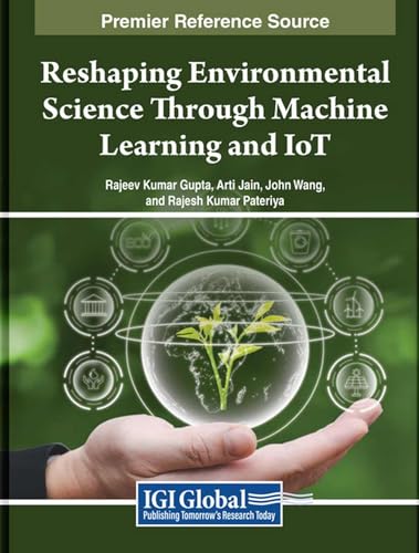 Beispielbild fr Reshaping Environmental Science Through Machine Learning and IoT zum Verkauf von Ria Christie Collections
