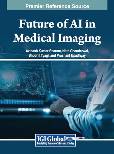 Stock image for Future of AI in Medical Imaging for sale by GreatBookPricesUK