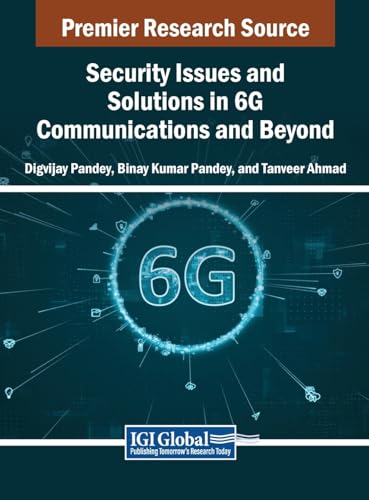 Stock image for Security Issues and Solutions in 6G Communications and Beyond for sale by Ria Christie Collections