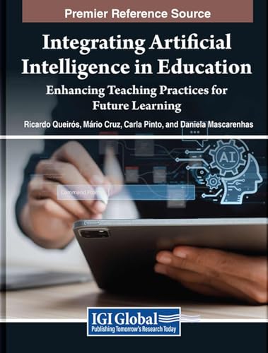 9798369339442: Integrating Artificial Intelligence in Education: Enhancing Teaching Practices for Future Learning