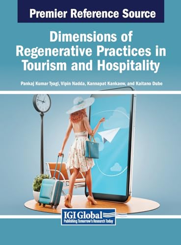 Beispielbild fr Dimensions of Regenerative Practices in Tourism and Hospitality zum Verkauf von Ria Christie Collections