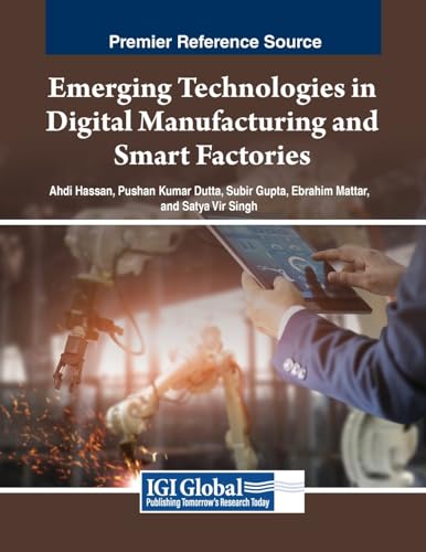 Stock image for Emerging Technologies in Digital Manufacturing and Smart Factories for sale by Ria Christie Collections