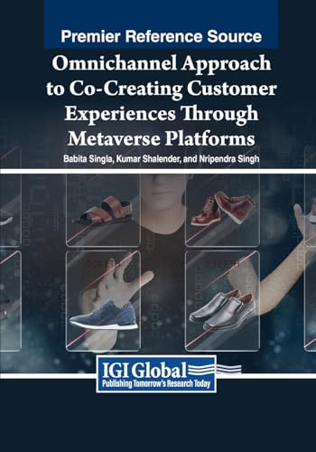 Stock image for Omnichannel Approach to Co-creating Customer Experiences Through Metaverse Platforms for sale by Ria Christie Collections