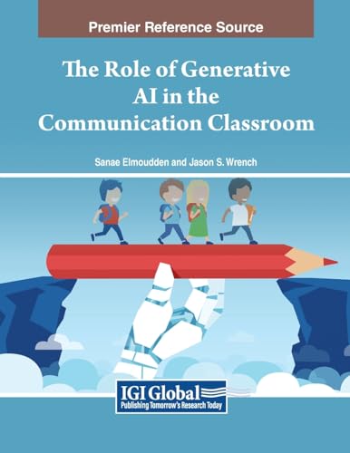 9798369348086: The Role of Generative AI in the Communication Classroom
