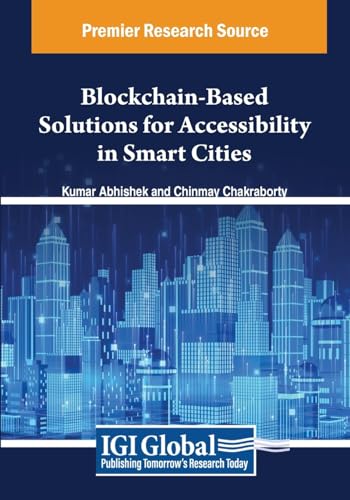 Image d'archives pour Blockchain-Based Solutions for Accessibility in Smart Cities mis en vente par Ria Christie Collections