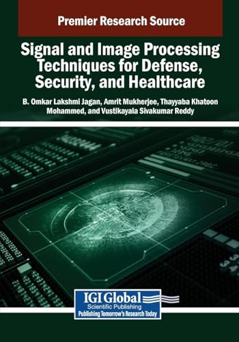 Beispielbild fr Signal and Image Processing Techniques for Defense, Security, and Healthcare zum Verkauf von Ria Christie Collections